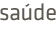 Sa�de