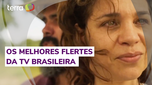 Além de Maria Bruaca e Alcides: veja os melhores flertes da TV brasileira