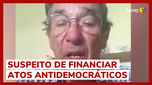 Ruralista says he financed shows in Brasilia for 