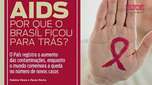 Aids: por que o Brasil ficou para trás?