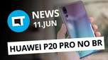 Samsung Galaxy J6 e J4 no Brasil; Huawei P20 Pro no Brasil e + [CT News]