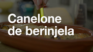 Canelone de berinjela &agrave; bolonhesa