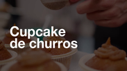 Cupcake fofinho de churros