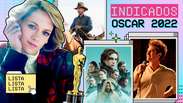 Oscar 2022: Onde assistir aos filmes indicados?