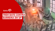 V&iacute;deo mostra momento em que trem colide com barreira em SP
