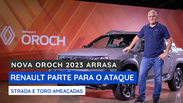 Nova Renault Oroch 2023 arrasa com 170 cavalos