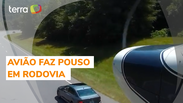 Piloto desvia de carros e faz pouso de emergência em rodovia