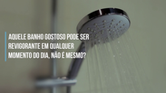 Como escolher entre um chuveiro ou ducha