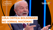 Lula no 'JN': "Bolsonaro não manda em nada, parece bobo da corte"