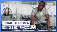 Como ter uma mente milionária 