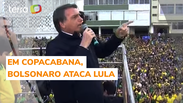Com discurso eleitoral, Bolsonaro ataca Lula em Copacabana