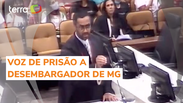 Advogado dá voz de prisão para desembargador durante julgamento