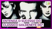 Entenda o sucesso do clássico GoldenEye 007