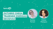 Outubro chega trazendo energias decisivas 