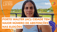 Porto Walter (AC): cidade tem maior número de abstenções nas eleições