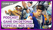 BGS 2022: Podcast Detona faz análise da feira de games