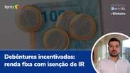 Debêntures incentivadas: renda fixa com isenção de IR