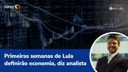 Próximas semanas de Lula definirão a economia, diz analista