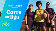 PS9: conheça o time de futebol feminino da quebrada