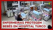 Câmera de segurança flagra enfermeiras protegendo bebês em hospital turco durante terremoto