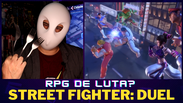 Street Fighter: Duel é jogo mobile da franquia de luta