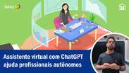 Assistente virtual com ChatGPT ajuda profissionais autônomos