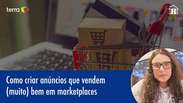 Como criar anúncios que vendem bem em marketplaces