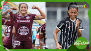 Brasileir&atilde;o Feminino: analistas projetam final entre Corinthians x Ferrovi&aacute;ria