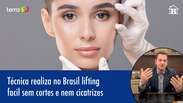 Lifting facial sem cortes ou cicatrizes já é realizado no Brasil