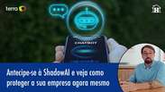 Antecipe-se à ShadowAI e veja como proteger sua empresa agora