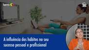 The influence of habits on your personal and professional success