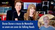 Duran Duran e musa do Maneskin se unem em cover do Talking Heads