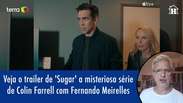 Veja trailer de 'Sugar', misteriosa série de Colin Farrell e do brasileiro Fernando Meirelles