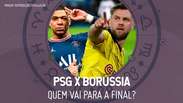 PSG x Borussia: quem passa para a final, segundo os astros?