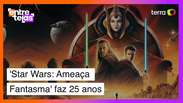 'Star Wars: Ameaça Fantasma' continua uma decepção após 25 anos?