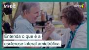 O que &eacute; a esclerose lateral amiotr&oacute;fica e como &eacute; feito o tratamento