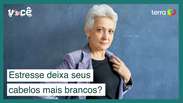 O estresse realmente deixa os cabelos brancos mais rapidamente?