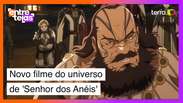 Trailer do novo filme do universo 'Senhor dos Anéis' anima os fãs