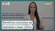 5 benefícios concretos da depilação a laser íntima