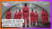 Netflix nerd? Invasão de séries geek ganha evento e trailer: assista