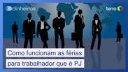 Como funcionam na prática as férias para trabalhador PJ