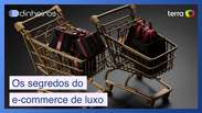 Segredos do luxo online: como é a experiência premium no e-commerce