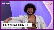 "Quando entrei no BBB a ideia foi potencializar minha carreira"
