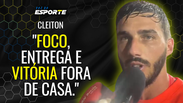 Cleiton afirma que a intensidade e entrega fizeram o time vencer fora de casa 