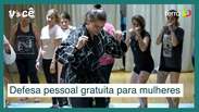 Mulheres aprendem artes marciais para se defender de violência doméstica e das ruas