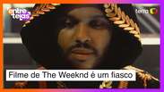 Filme de The Weeknd já é um fracasso e um dos piores dos últimos anos