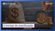 5 formas de precificação: qual a melhor estratégia para defini-las?