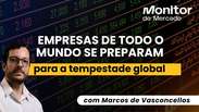 Empresas se preparam para tempestade global