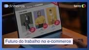 O futuro do trabalho no e-commerce: o que esperar para os próximos anos?