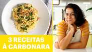3 RECEITAS PARA QUEM AMA CARBONARA | Receitas Comentadas da Tastemade Brasil